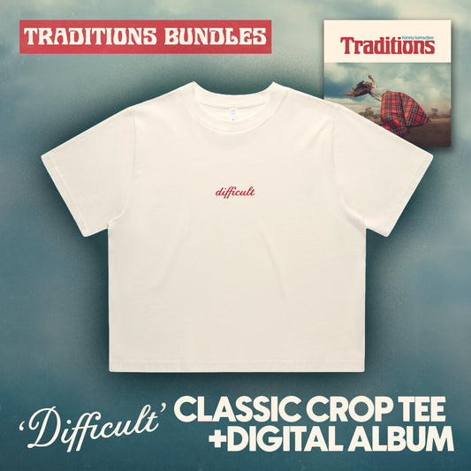 'Difficult' Classic Crop + Digital Album Bundle